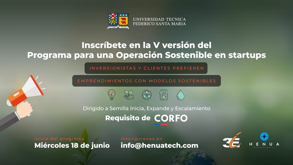 Instituto 3IE y HENUA TECHNOLOGIES lanzan quinta versión de programa para startups sostenibles