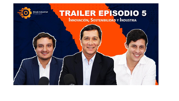 HENUA TECHNOLOGIES destaca en el Podcast “Break Industrial”